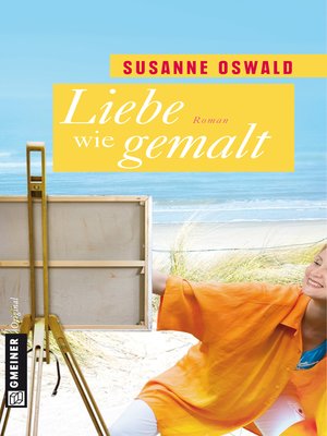 cover image of Liebe wie gemalt